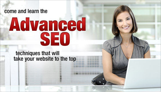 Learn the Advanced SEO techniques that will take your site to the top